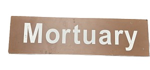 Mortuary Sign (Medium)